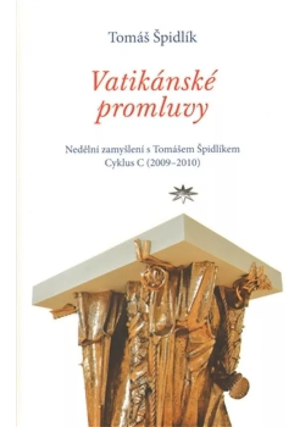 Tomáš Špidlík - Vatikánské promluvy (C) - Nedělní zamyšlení s Tomášem Špidlíkem. Cyklus C (2009–2010)