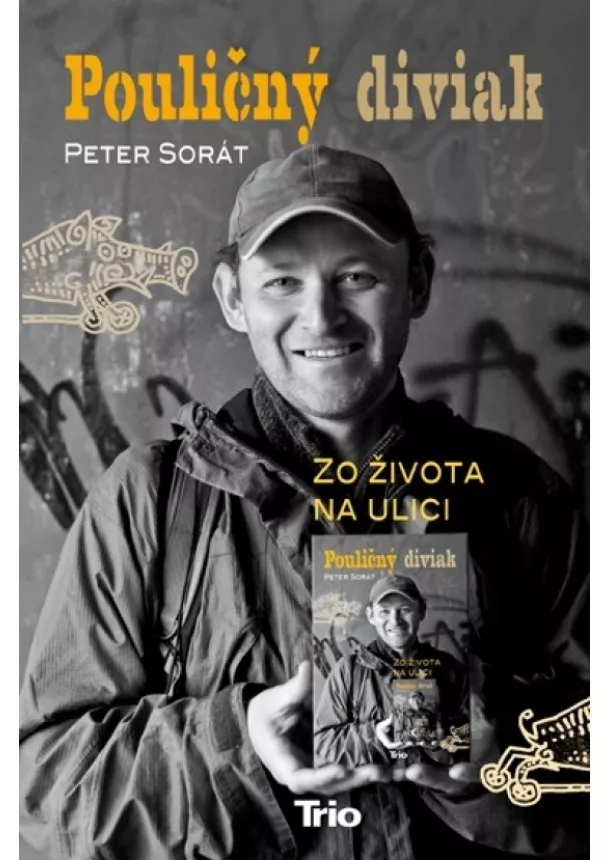 Peter Sorát - Pouličný diviak