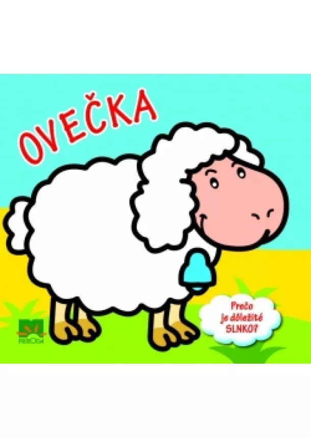 Kolektív - Ovečka  Prečo je dôležité slnko?