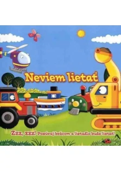 Neviem lietať