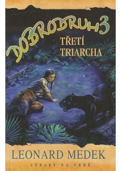 Dobrodruh 3 - Třetí triarcha