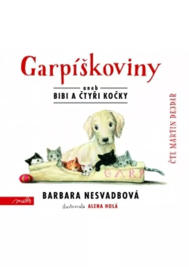 Barbara Nesvadbová - Garpíškoviny (audiokniha)