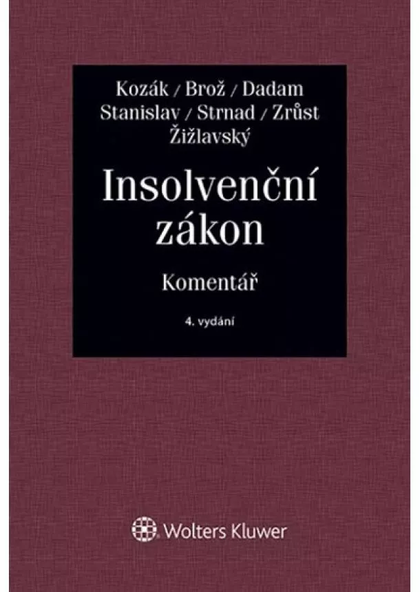 Jan Kozák - Insolvenční zákon: Komentář