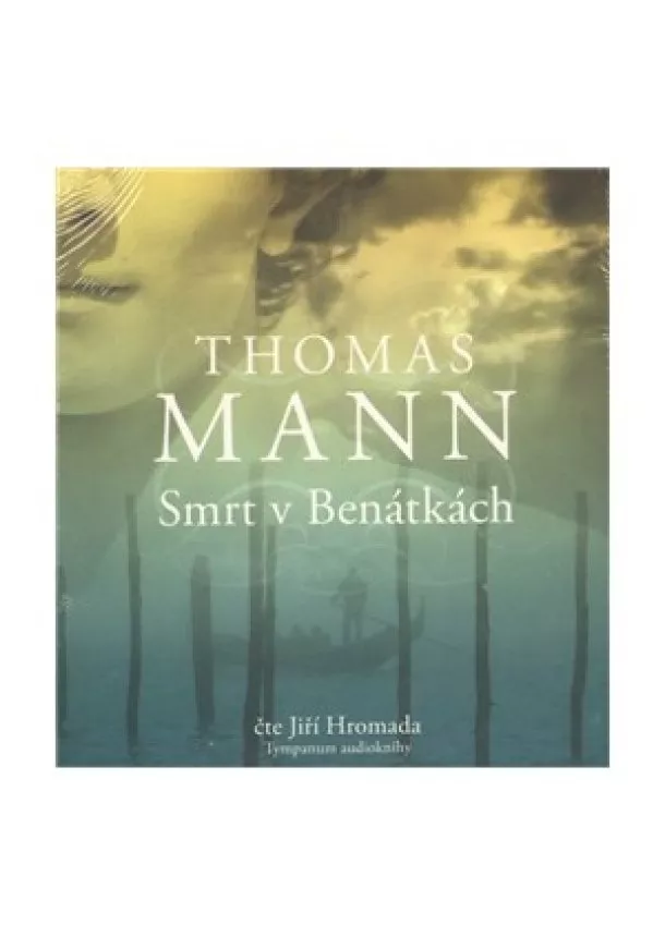 Thomas Mann - Smrt v Benátkách