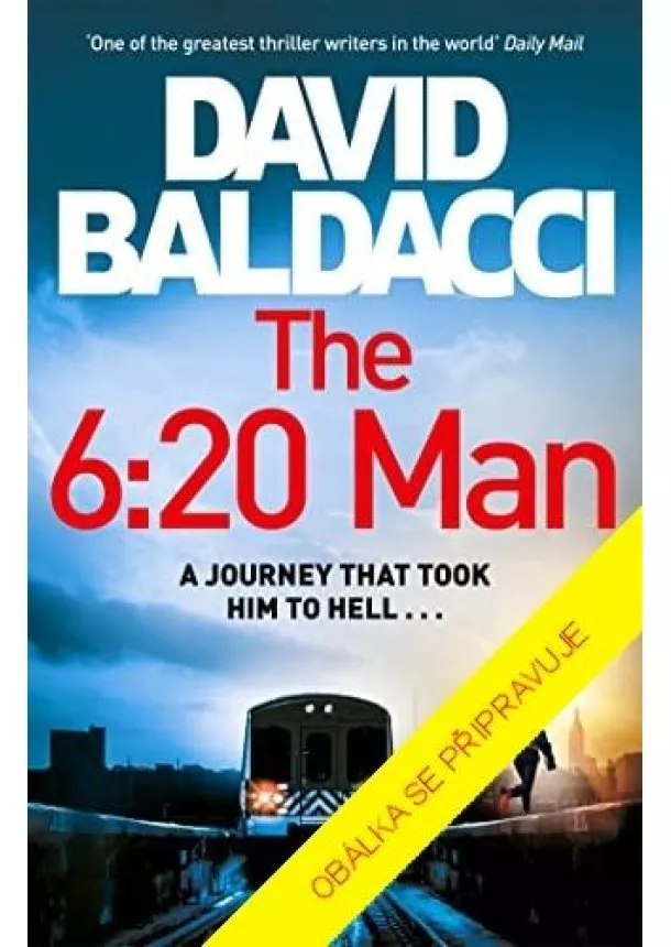 David Baldacci - Vlak v 6:20