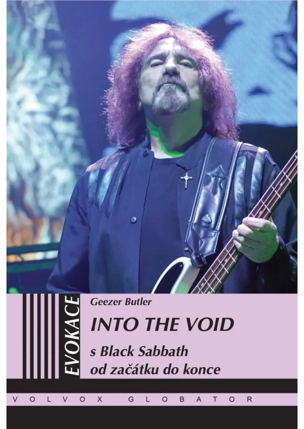 Geezer Butler - Into the Void - S Black Sabbath od začátku do konce