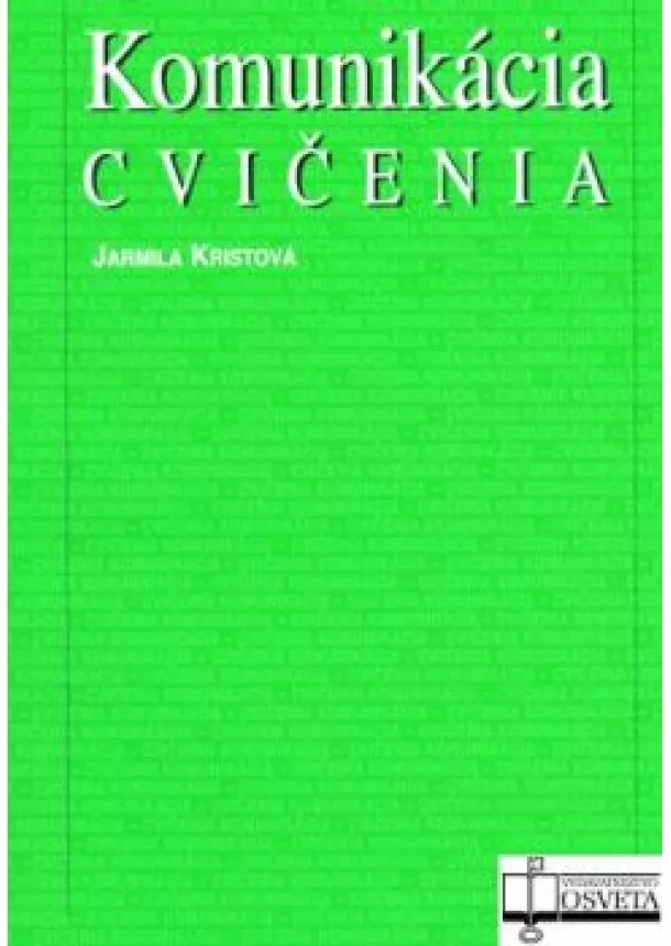 Jarmila Kristová - Komunikácia – cvičenia