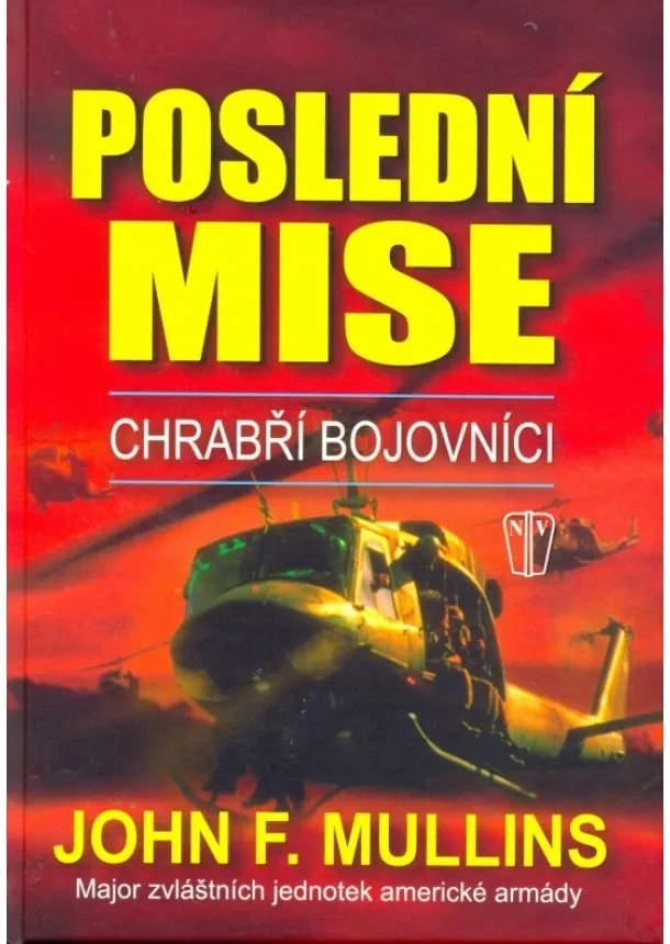 John F. Mullins - Poslední mise