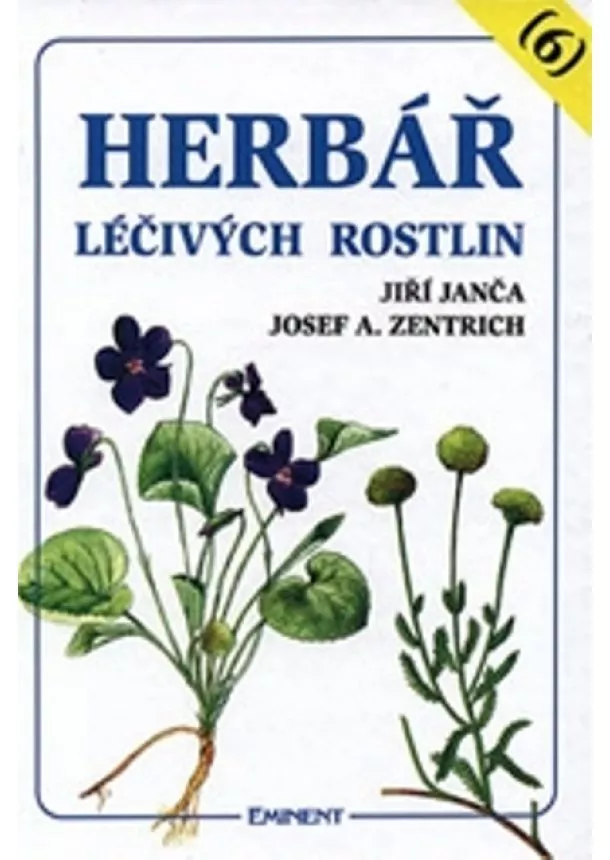 Jiří Janča , Josef A. Zentrich - Herbář léčivých rostlin 6