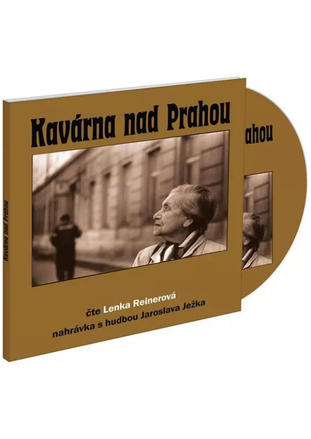 Lenka Reinerová - Kavárna nad Prahou - CD