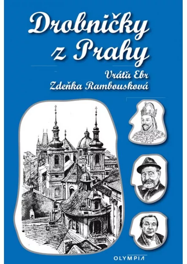 Vratislav Ebr - Drobničky z Prahy