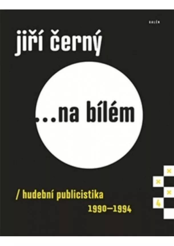 Jiří Černý - Jiří Černý... na bílém 4 - Hudební publi