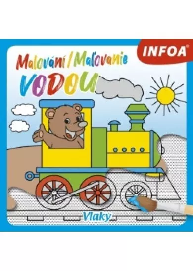 Malování / Maľovanie vodou – Vlaky