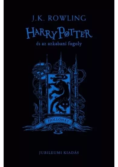 Harry Potter és az azkabani fogoly - Hollóhátas kiadás