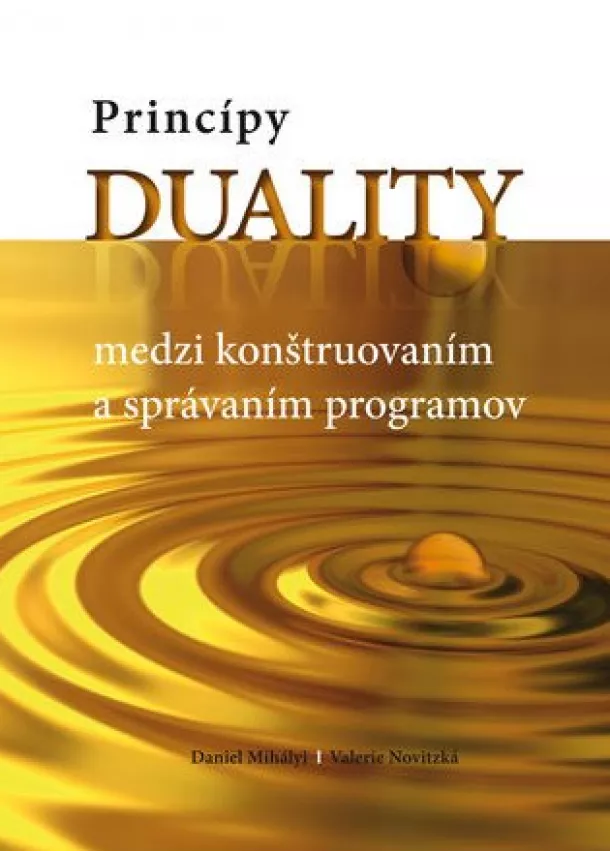 Daniel Mihályi, Valerie Novitzká - Princípy duality