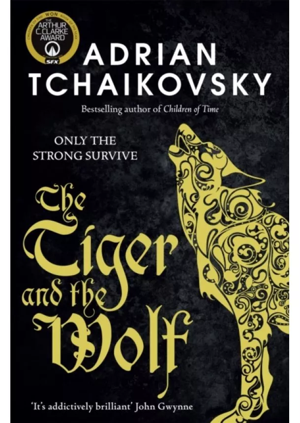 Adrian Tchaikovsky - The Tiger and the Wolf