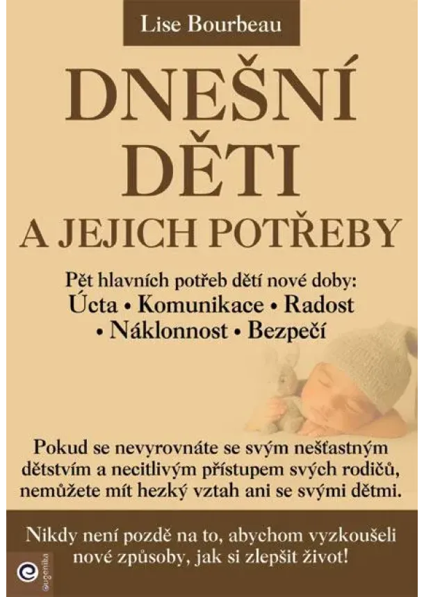 Lise Bourbeau - Dnešní děti a jejich potřeby