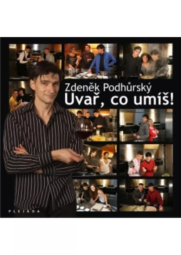 Zdeněk Podhurský - Uvař, co umíš!