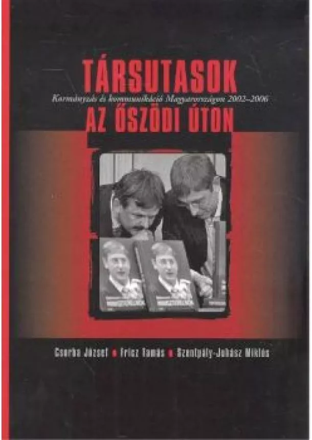 Juhász Zsuzsanna - TÁRSUTASOK AZ ÖSZÖDI ÚTON