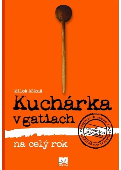 Kuchárka v gatiach na celý rok