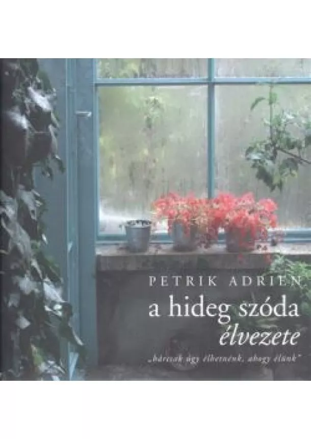 Petrik Adrien - A hideg szóda élvezete