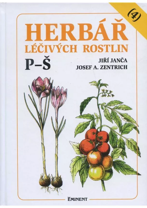 Jiří Janča, Josef A. Zentrich - Herbář léčivých rostlin 4 - P-Š