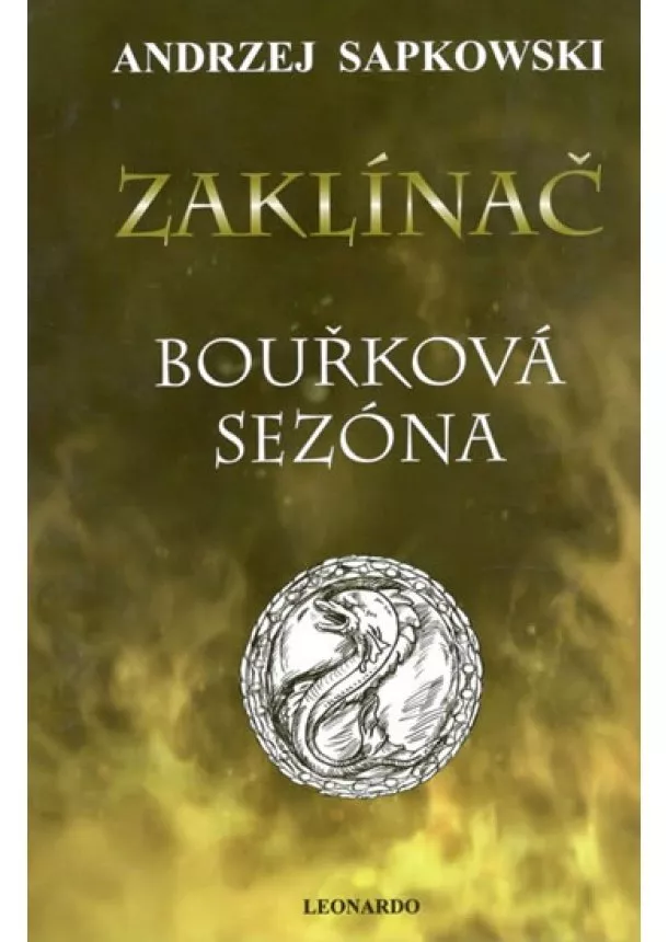 Andrzej Sapkowski - Zaklínač - Bouřková sezóna