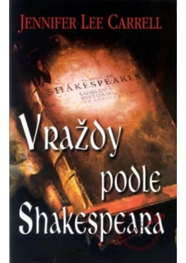 Jennifer Lee Carrell - Vraždy podle Shakespeara