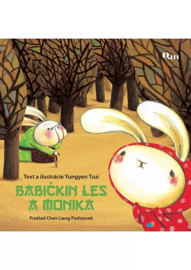 Yungyen Tsui - Babičkin les a Monika