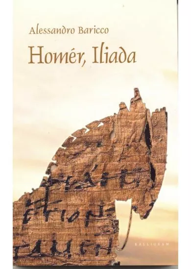 Homér, Iliada