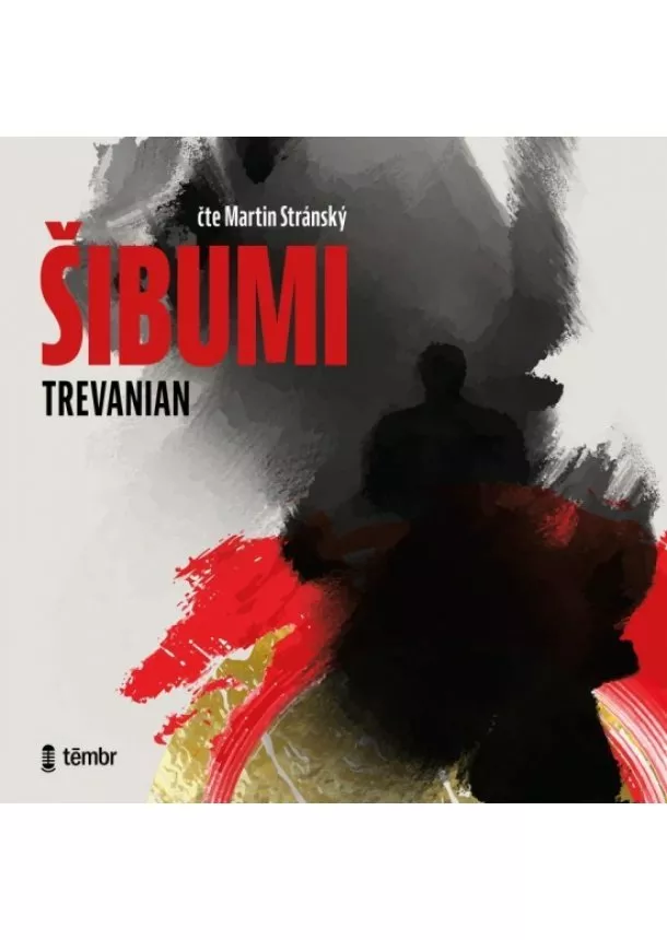 Trevanian, EUROMEDIA GROUP - Trevanian:  Šibumi / Audiokniha / Mp3-Cd