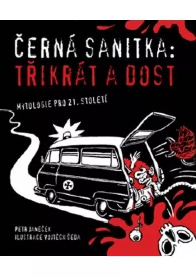 Černá sanitka: Třikrát a dost - Černá sanitka (3.díl)