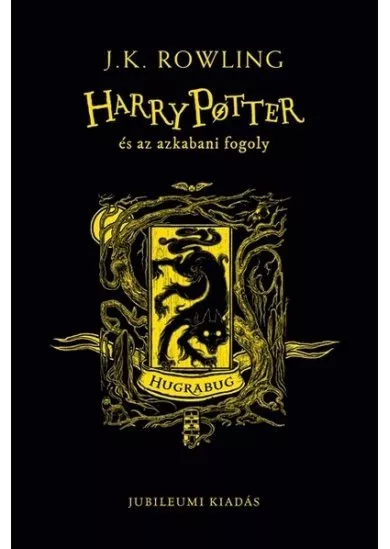 Harry Potter és az azkabani fogoly - Hugrabugos kiadás