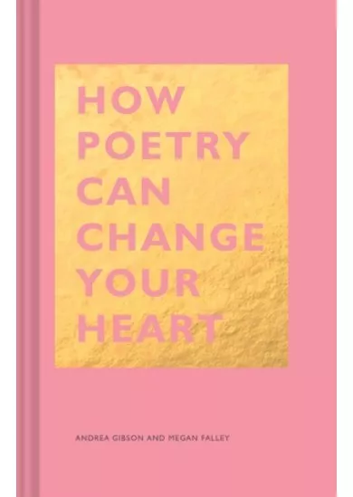 How Poetry Can Change Your Heart