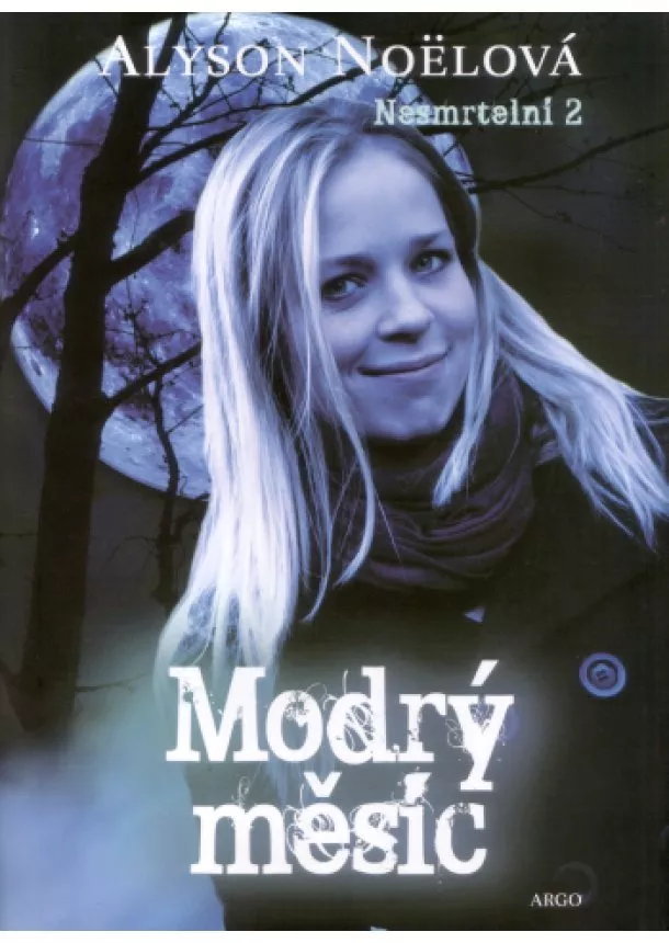 Alyson Noëlová - Modrý měsíc