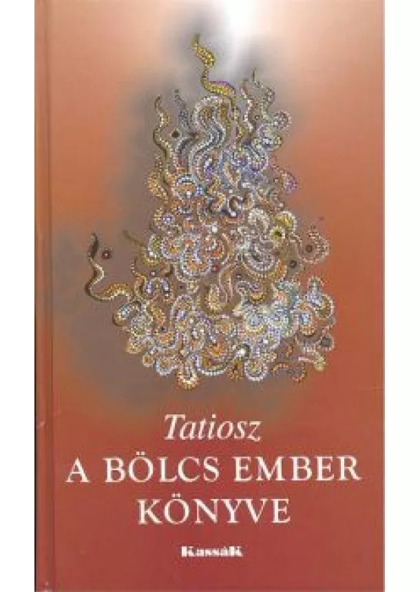 Tatiosz - A BÖLCS EMBER KÖNYVE