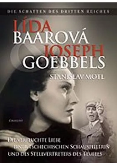 Lída Baarová und Joseph Goebbels