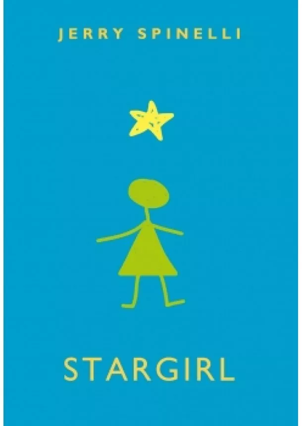 Jerry Spinelli - Stargirl