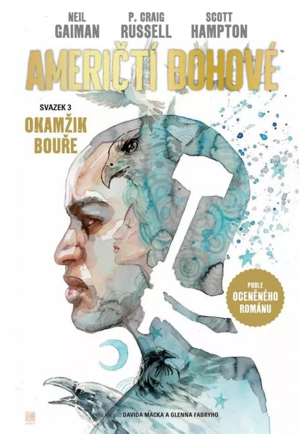 Neil Gaiman, P. Craig Russell - Američtí bohové 3: Okamžik bouře