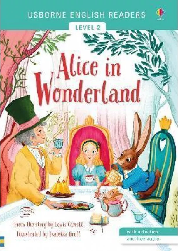 Lewis Carroll - Alice in Wonderland