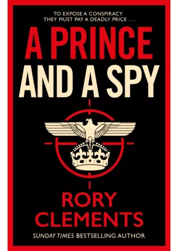 Rory Clements - A Prince and a Spy