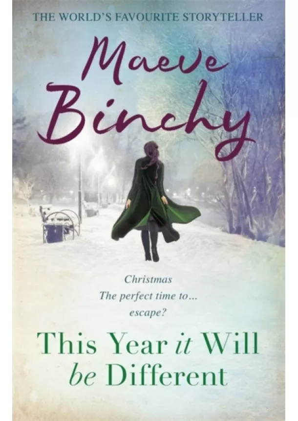 Maeve Binchy - This Year It Will Be Different