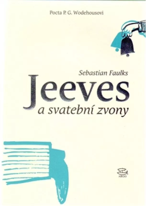 Sebastian Faulks - Jeeves a svatební zvony