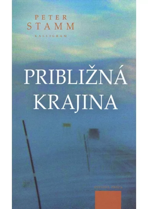 Peter Stamm - Približná krajina