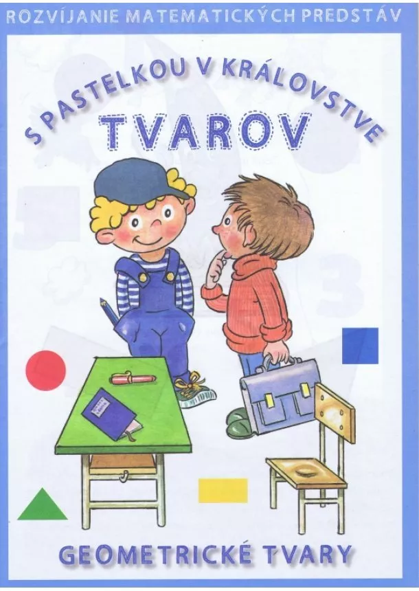 Jana Remišová - S pastelkou v kráľovstve tvarov