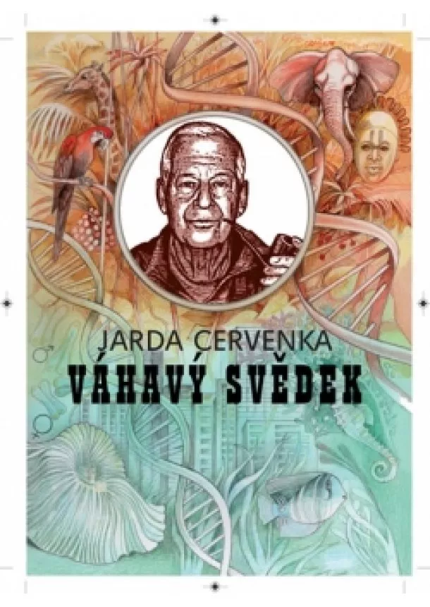 Jarda Cervenka - Váhavý svědek