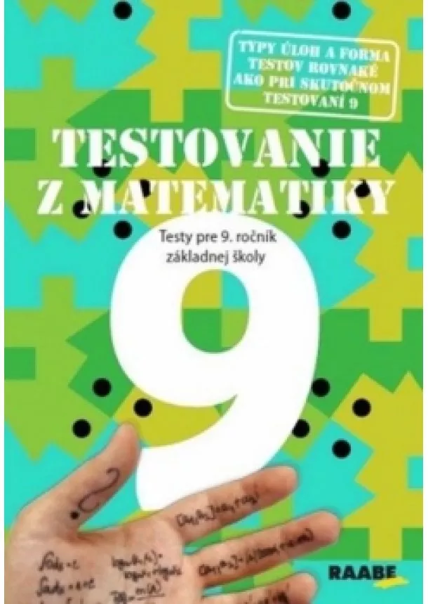 Kolektív autorov - Testovanie 9 z matematiky Testy pre 9. ročník ZŠ