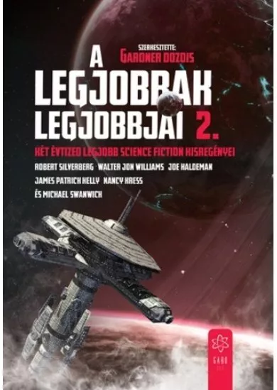 A legjobbak legjobbjai 2. - Két évtized legjobb science fiction kisregényei