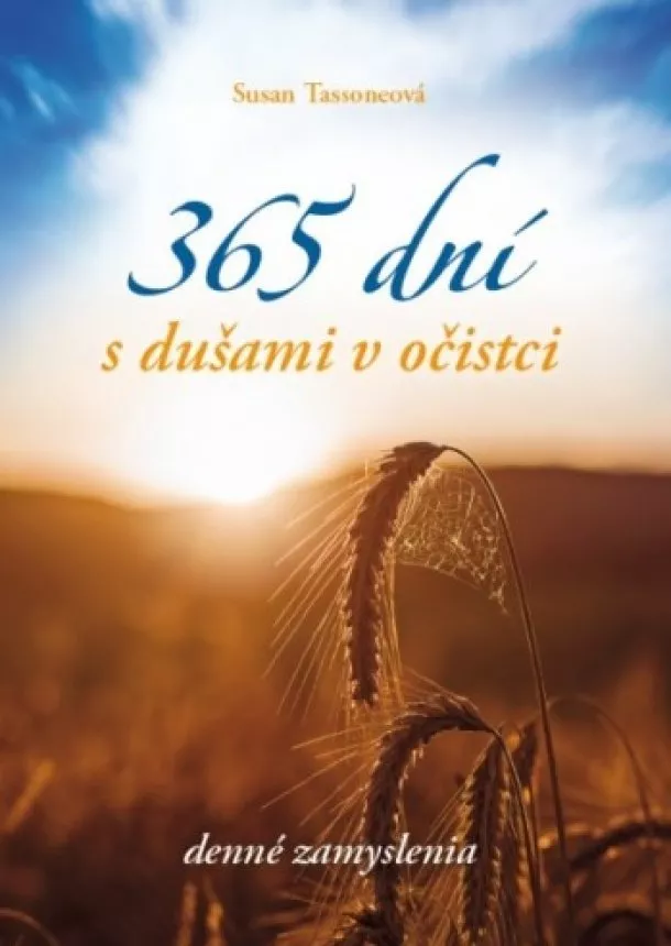 Susan Tassoneová - 365 dní s dušami v očistci - denné zamyslenia