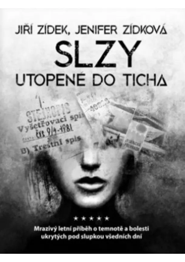 Jiří Zídek , Jenifer Zídková - Slzy utopené do ticha